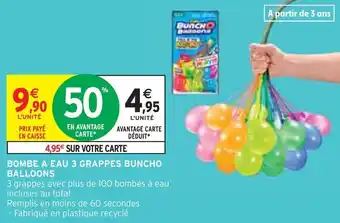 Intermarché Bombe a eau 3 grappes buncho balloons offre