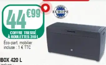 La Foir'Fouille Coffre tresse à roulettes 310l offre