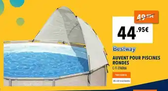 Bestway AUVENT POUR PISCINES RONDES