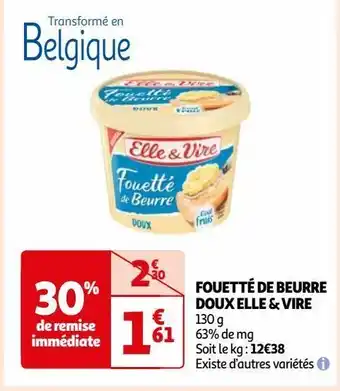 Auchan Fouetté de beurre doux elle & vire offre