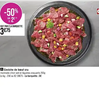 Géant Casino A Ceviche de bœuf cru offre