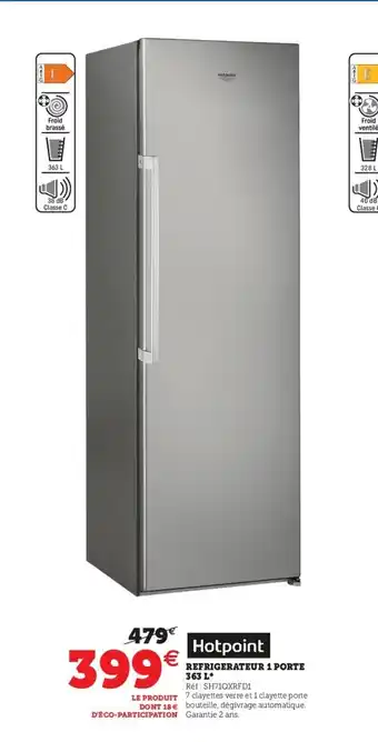 Hyper U Refrigerateur 1 Porte 363 L* offre