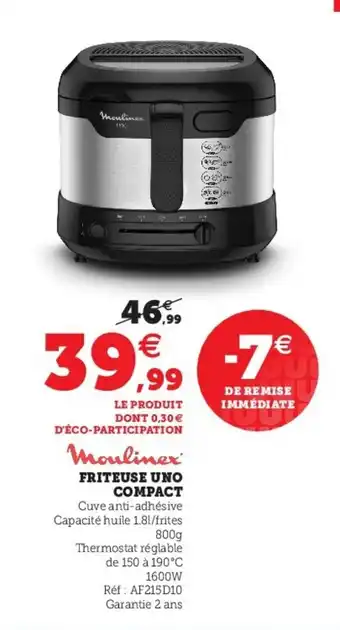 Hyper U Friteuse Uno Compact offre