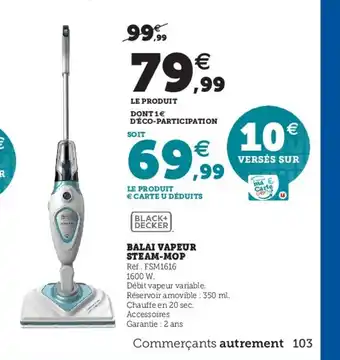 Hyper U Balai Vapeur Steam-Mop offre