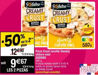 Cora x Carrefour Sodebo pizza crust recette sweety chèvre miel offre