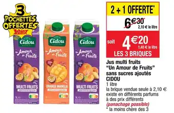 Cora x Carrefour Cidou jus multi fruits “un amour de fruits” sans sucres ajoutés offre
