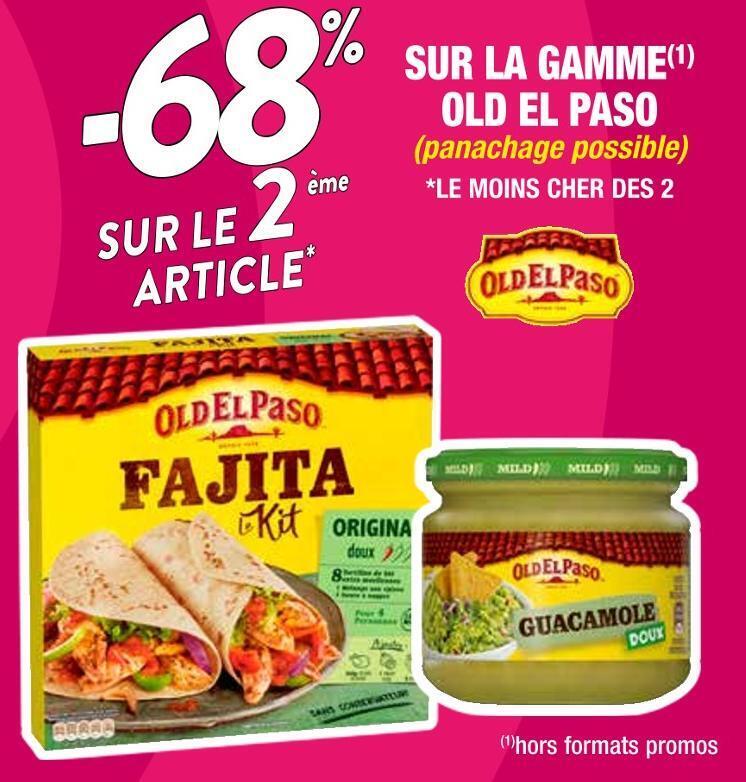 Cora Old el paso -68% sur le 2ème article sur la gamme old el paso offre