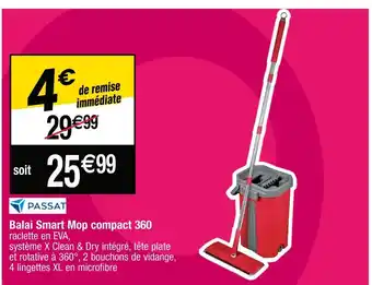 Cora x Carrefour Passat balai smart mop compact 360 offre