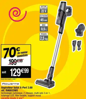 Cora x Carrefour Rowenta aspirateur balai x-pert 3.60 réf. rh6933wo offre