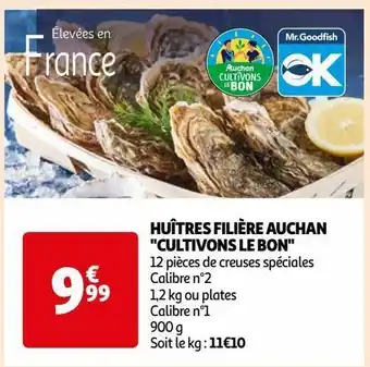 Auchan Huîtres filière auchan cultivons le bon offre