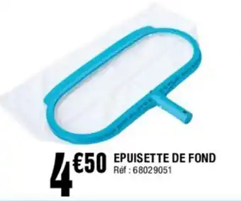 EPUISETTE DE FOND