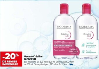 Carrefour maPara parapharmacie Gamme Créaline BIODERMA offre