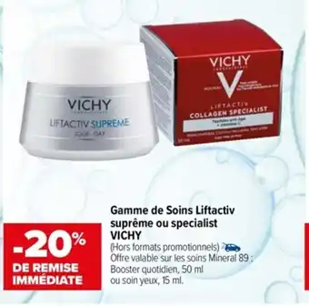 Carrefour maPara parapharmacie Gamme de Soins Liftactiv suprême ou specialist VICHY offre