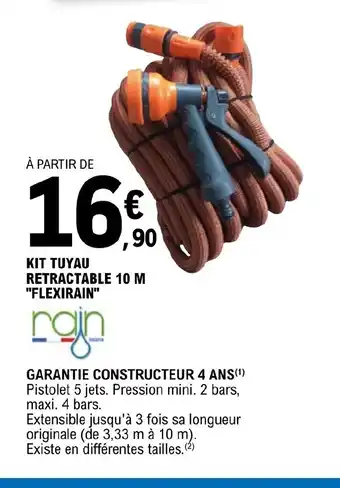 E.Leclerc KIT TUYAU RETRACTABLE 10 M "FLEXIRAIN" offre
