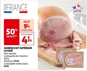 Auchan Supermarché Le foué jambon cuit supérieur offre