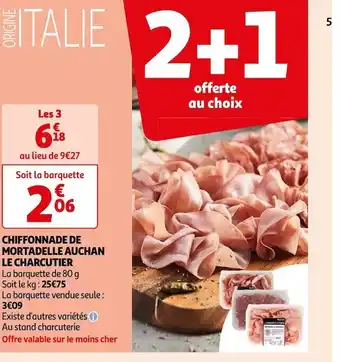 Auchan Auchan le charcutier chiffonnade de mortadelle offre