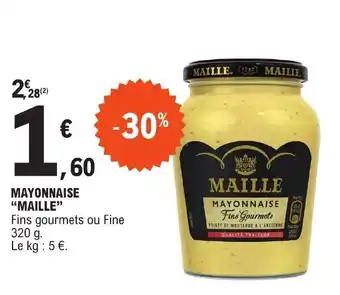 E.Leclerc MAYONNAISE "MAILLE" offre