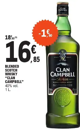 E.Leclerc BLENDED SCOTCH WHISKY "CLAN CAMPBELL" offre