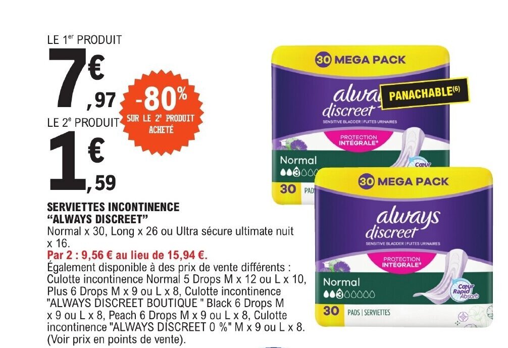 Promo SERVIETTES INCONTINENCE "ALWAYS DISCREET" chez E.Leclerc