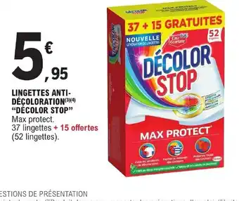 E.Leclerc LINGETTES ANTI-DÉCOLORATION (3) (4) "DÉCOLOR STOP" Max protect. offre