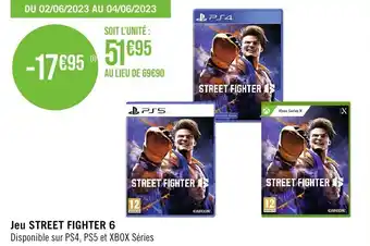 Géant Casino Jeu STREET FIGHTER 6 Disponible sur PS4, PS5 et XBOX Séries offre