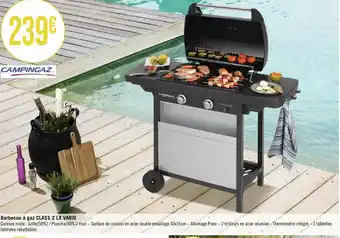 Géant Casino Barbecue à gaz CLASS 2 LX VARIO offre