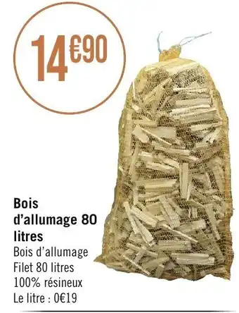 Géant Casino Bois d'allumage 80 litres offre