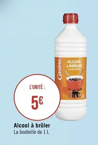 Géant Casino Alcool à brûler La bouteille de 1 L offre