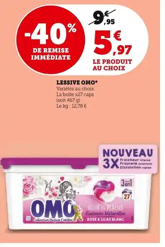 Super U LESSIVE OMO* Variétés au choix La boite x27 caps (soit 467 g) Le kg: 12,78 € offre
