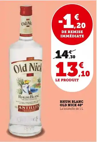 RHUM BLANC OLD NICK 40° La bouteille de 1 L