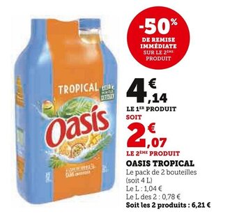Super U OASIS TROPICAL offre