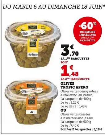 Super U OLIVES TROPIC APERO Olives vertes dénoyautées offre
