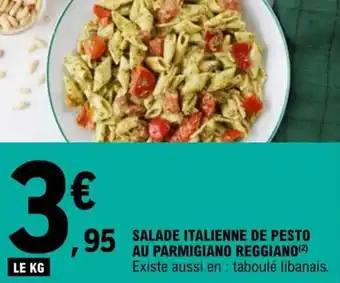 E.Leclerc SALADE ITALIENNE DE PESTO AU PARMIGIANO REGGIANO offre