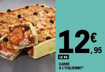 E.Leclerc CARRÉ À L'ITALIENNE(²) offre