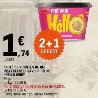 E.Leclerc SAUTÉ DE NOUILLES DE RIZ INSTANTANÉES SAVEUR BŒUF "HELLO WOK" offre