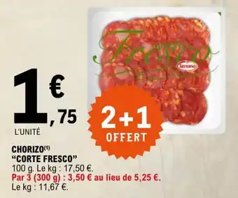 E.Leclerc CHORIZO (¹) "CORTE FRESCO" offre