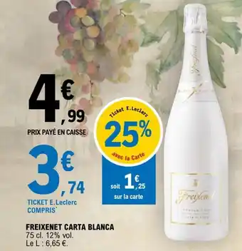E.Leclerc FREIXENET CARTA BLANCA offre