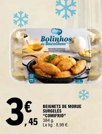 E.Leclerc BEIGNETS DE MORUE SURGELÉS "COMIFRIO" offre
