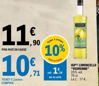E.Leclerc IGP (2) LIMONCELLO "VEDRENNE" offre