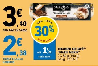 E.Leclerc TIRAMISU AU CAFÉ® "MARIE MORIN" offre