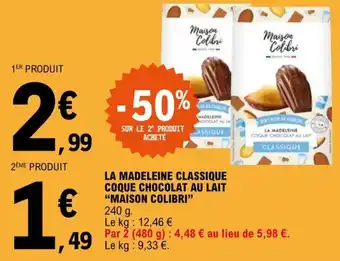 E.Leclerc LA MADELEINE CLASSIQUE COQUE CHOCOLAT AU LAIT "MAISON COLIBRI" offre