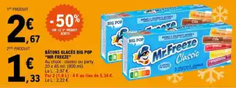 E.Leclerc BÂTONS GLACÉS BIG POP "MR FREEZE" offre