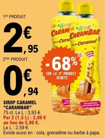 E.Leclerc SIROP CARAMEL "CARAMBAR" offre