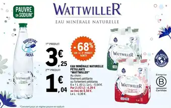 E.Leclerc EAU MINÉRALE NATURELLE PÉTILLANTE "WATTWILLER" offre