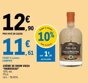 E.Leclerc CRÈME DE RHUM VIEUX "DAMOISEAU" offre