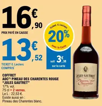 E.Leclerc COFFRET AOC(¹) PINEAU DES CHARENTES ROUGE "JULES GAUTRET" offre