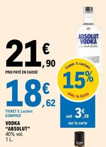 E.Leclerc VODKA "ABSOLUT" offre