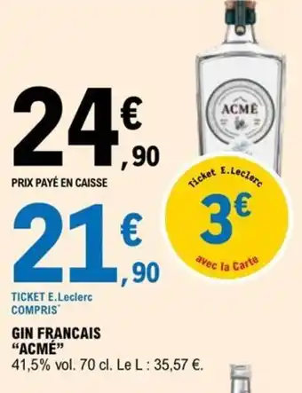 E.Leclerc GIN FRANCAIS "ACMÉ" offre