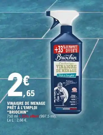 E.Leclerc VINAIGRE DE MENAGE PRÊT À L'EMPLOI "BRIOCHIN" offre