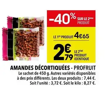 Profruit amandes décortiquées